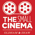 The Small Cinema Oldham and Shaw