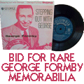 bid for George Formby Memorabilia