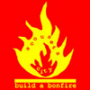 Build A Bonfire