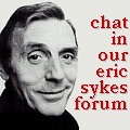 chat about Eric Sykes in Manc Rant