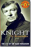 Manchester United - A Knight To Remember - Alex Ferguson video