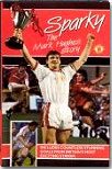 Sparky - The Mark Hughes Story out on video to buy